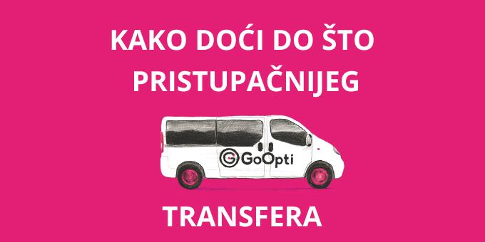 Kako do što pristupačnijeg GoOpti transfera